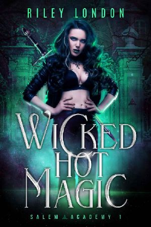 [Salem Academy 01] • Wicked Hot Magic